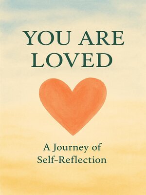 cover image of You are Loved